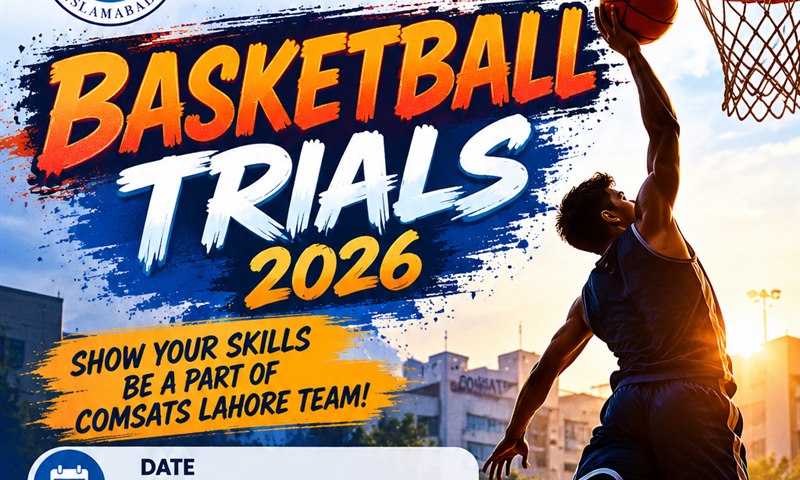 Basketball Trials 2026 poster for CUI Lahore: 1 October 2026, 4:00 pm to 6:00 pm at the University Basketball Courts