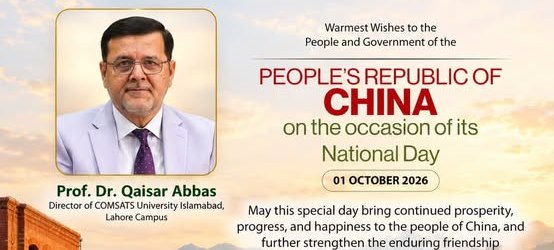 Greeting from Prof. Dr. Qaisar Abbas on the National Day of the People's Republic of China, 1 October 2026