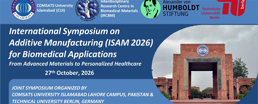 International Symposium on Additive Manufacturing (ISAM 2026) for Biomedical Applications, 27 October 2026