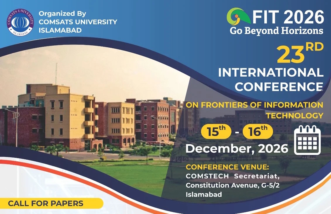 International Conference on Frontiers of Information Technology (FIT 2026)