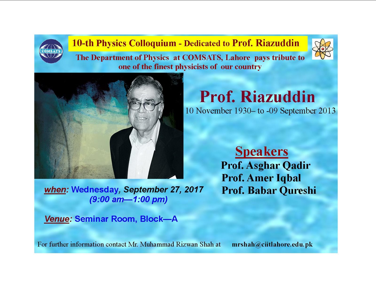 10th One Day Physics Colloquium Dedicated to Prof. Riazuddin